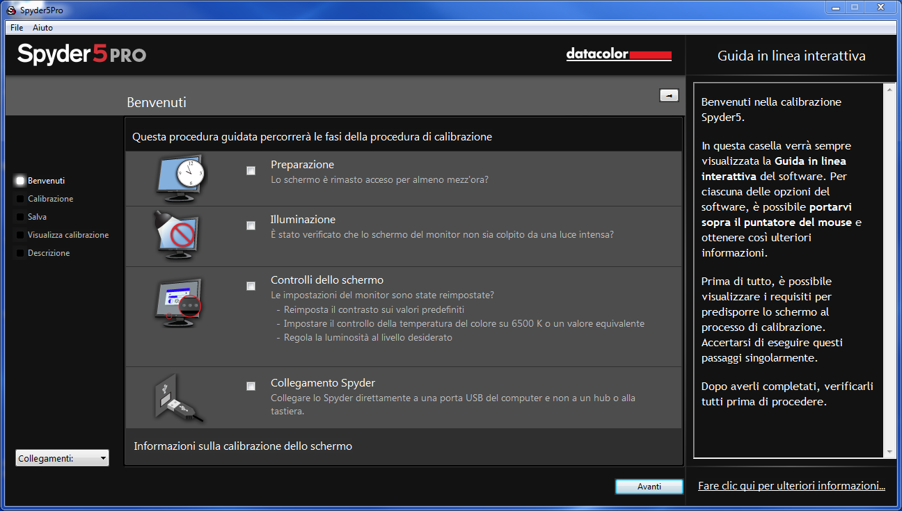 Spyder5PRO Schermata di benvenuto La prima volta in cui viene eseguito il software Spyder5PRO, si viene accolti dalla Schermata di benvenuto: La schermata contiene 4 caselle di controllo: 1)