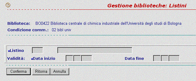 Indicare data di inizio e di fine e checkare il quadratino delle biblioteche che si vogliono includere nell'elenco delle biblioteche cui si applica il tariffario "speciale" che si sta creando.