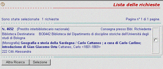 La biblioteca che ha ricevuto la richiesta (Discipline storiche BO442) apre a sua volta la gestione iter richiesta e seleziona dalla tenda l'opzione Accettazione richiesta o una delle altre opzioni