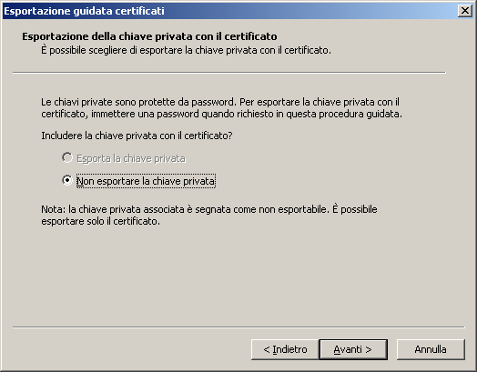 Installazione di strumenti allegati 4 6 Selezionare [Non esportare la chiave privata] nella pagina