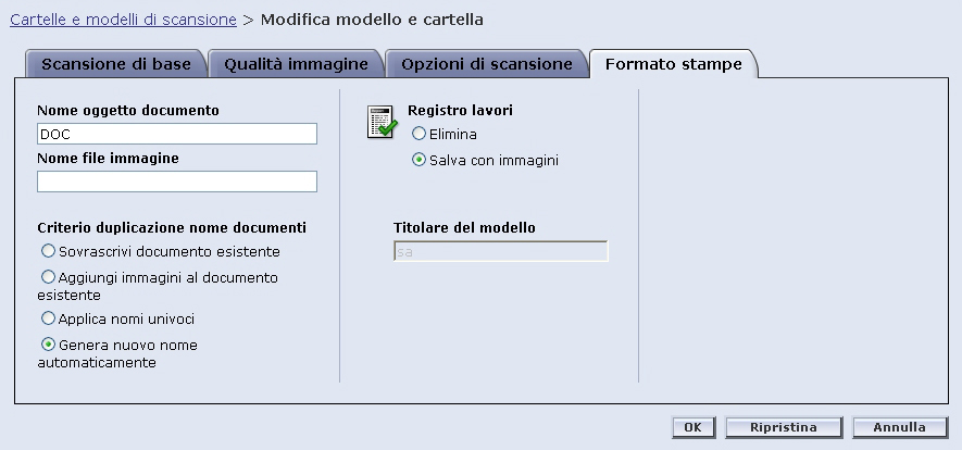 Gestione di modelli e cartelle Formato di uscita Nella scheda Formato di uscita, effettuare le selezioni per le seguenti opzioni: Nome oggetto documento Nome file immagine Criterio duplicazione nome