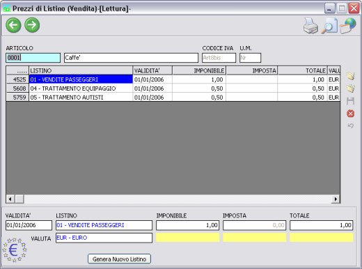 Prezzi di Listino Multi Listini Multi Valuta Generazione Automatica Nuovi Listini Gestione della Validità Per ogni articolo è possibile definire infiniti Listini di vendita e di acquisto.