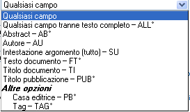 Campi indicizzati * Non tutti i database selezionati restituiranno risultati per questo campo Banche dati PQ Abstract Soggetto Thesaurus Ebrary NO SI NO Index Islamicus NO SI (School of Oriental and