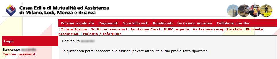 Tute e Scarpe MANUALE UTENTE Accesso all area Servizi on-line del sito web Cassa Edile Milano Per accedere all area Servizi on-line del sito internet di Cassa Edile di Milano, dove si trova la