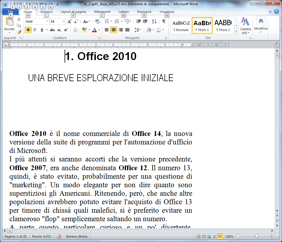 Figura 1.12 La visualizzazione Bozza. Zoom Lo Zoom è un particolare strumento per modificare la dimensione di ciò che si vede nell'area documento.