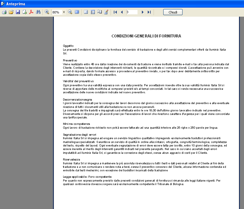 Terza Pagina: (Condizioni generali di fornitura) Crea Scheda: con questo tasto, tutti i parametri del preventivo verranno passati ad una nuova scheda lavori che si aprirà in modo automatico e che