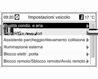 Strumenti e comandi 129 Le seguenti impostazioni possono essere selezionate girando e premendo la manopola multifunzione: Impostazioni modo sport Lingue Ora e data Impostazioni radio Impostazioni