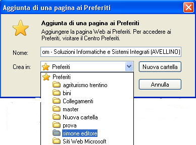 Una volta creata una cartella, in fase di aggiunta di una pagina ai preferiti nel campo Crea in: si selezioni il nome della cartella in cui voler inserire la pagina di