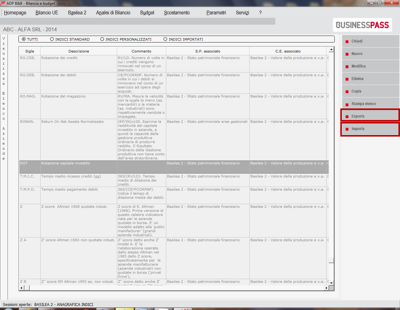 I file degli indici relativi al menu di Basilea 2 vengono esportati con estensione.adpb2ind I file degli indici relativi al menu Analisi di bilancio vengono invece esportati con estensione.