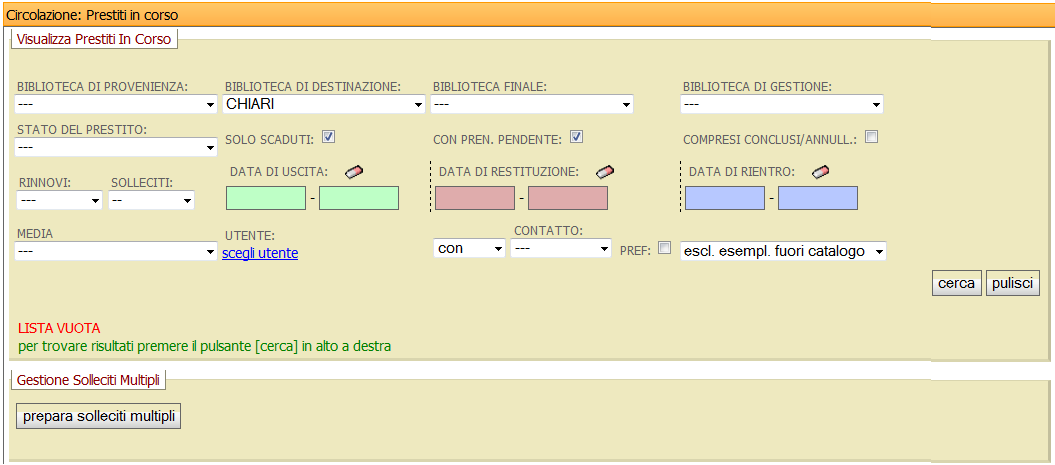 SOLLECITI AI LETTORI L attività di ricerca dei prestiti in ritardo non restituiti e di invio dei solleciti multipli può essere eseguita attraverso la pagina Prestiti in corso del menu Circolazione.