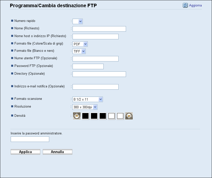 Registrare le destinazioni di scansione Voce Formato file (Bianco e nero) Formato scansione Risoluzione Densità Impostazion e Richiesto Opzionale Opzionale Opzionale Descrizione Formato del file