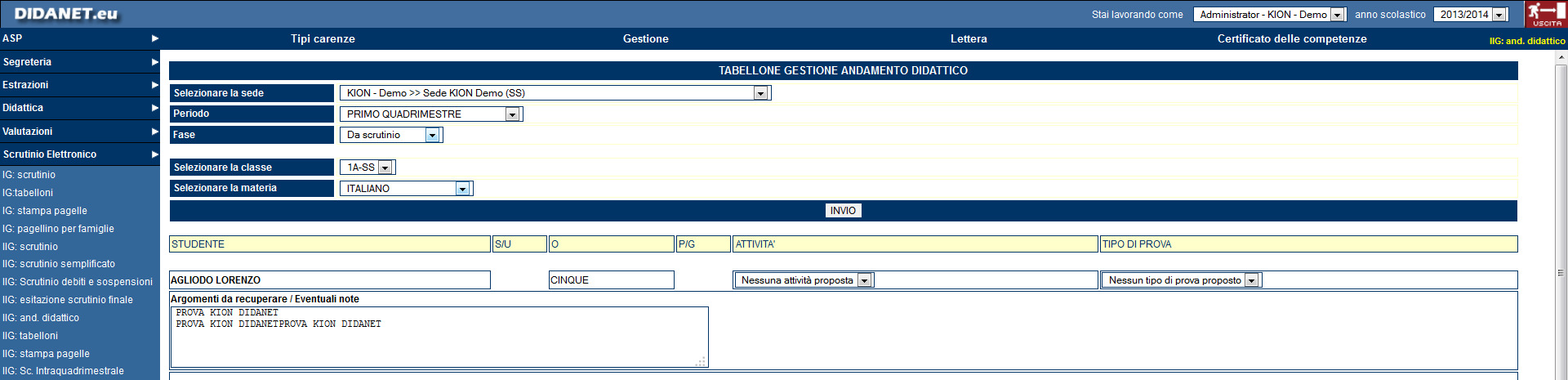 Figura 29 - Carenze Formative In ordine viene analizzato: nome alunno, voto insufficiente incolonnato sotto scritto (S/U), orale (O), pratica (P/G), attività e tipo prova.