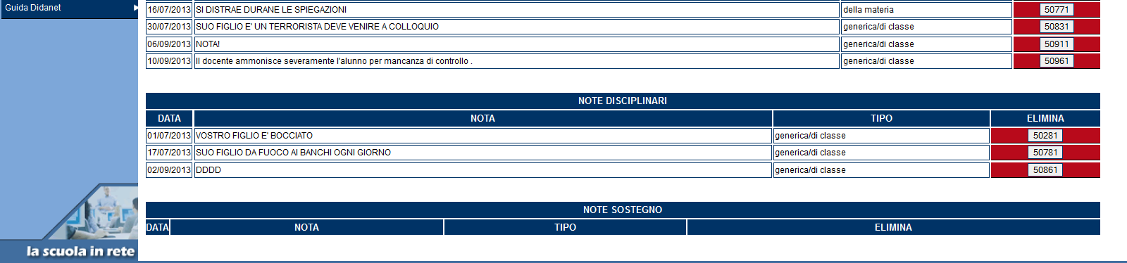 Se si clicca sul rettangolo rosso, sotto elimina verranno eliminate.