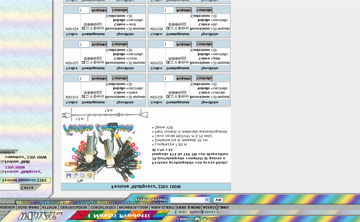 Figura 2 - Esempio di pagina del catalogo informatico linea arcobaleno: Fantasia di luci La parte del sito dedicata alla comunicazione comprende le aree Contattateci, Richiesta LOGIN, Area Clienti,