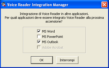 4 Plug-in di Voice Reader Per le applicazioni Word, Outlook (non Outlook Express!) e PowerPoint (tutte a partire dalla versione 2000) di Microsoft Office e per Adobe Acrobat dalla versione 7.