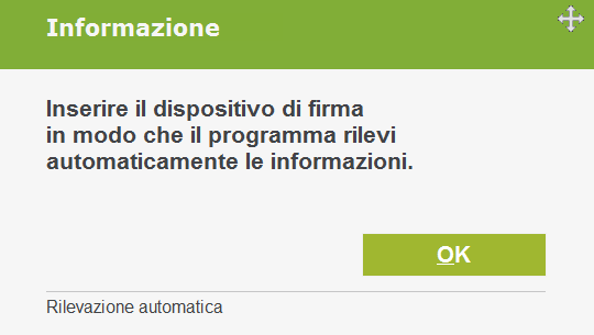 Il programma segnala di inserire il dispositivo di firma e