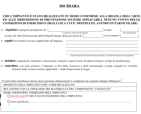 MOD. PIN 2.4 - DICH.IMP Corretta installazione e funzionamento dell impianto 1. RISPETTATO il progetto predisposto dal tecnico abilitato; 2.