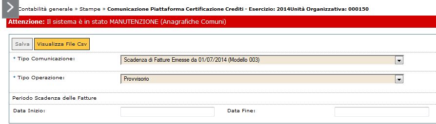 C) Scadenza fatture emesse da 01/07 (Modello 003) Questa comunicazione è normata dal comma 4 dell art. 27-bis del D.L.