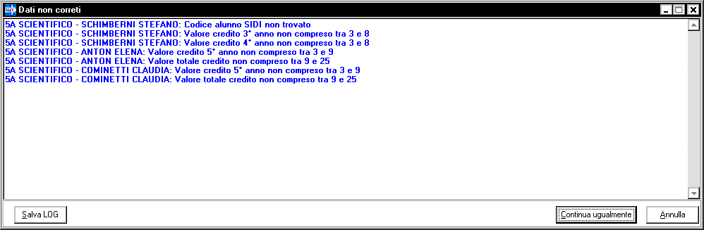 Il programma, come si vede, controlla: il codice SIDI (dato assolutamente necessario) il credito 3 e 4 anno compreso tra 3 e 8 il credito 5 anno compreso tra 3 e 9 il credito totale compreso tra 9 e