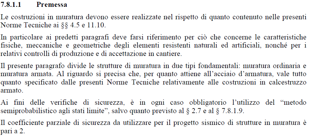 7.8.1.1 Comprensibilità del testo Nell ultimo capoverso va precisato di quale coefficiente parziale si parla, ovvero del coefficiente relativo alla resistenza a compressione della muratura.