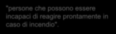 fratturati ed i bambini" "persone che possono essere incapaci di reagire