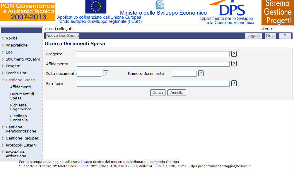 Figura 92. Gestione Spese Documenti di Spesa La sessione iniziale consente di effettuare la ricerca di un documento di spesa già presente, ma anche di crearne uno nuovo.