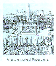 Arresto e morte di Robespierre Ma il 28 luglio 1794