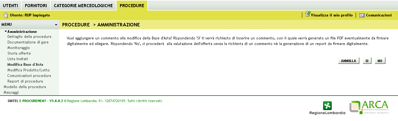 Figura 53 Prima di completare il salvataggio della nuova base d asta, la piattaforma invia una comunicazione a tutti quei fornitori che hanno già sottomesso l offerta, in modo da avvisarli dell