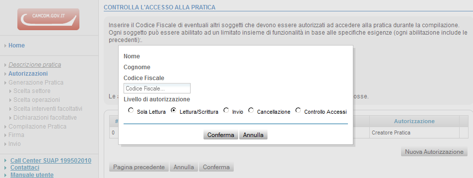 Viene proposta una finestra in cui è possibile inserire gli estremi delle persone autorizzate ad accedere alla pratica con le relative abilitazioni. Nuovo!