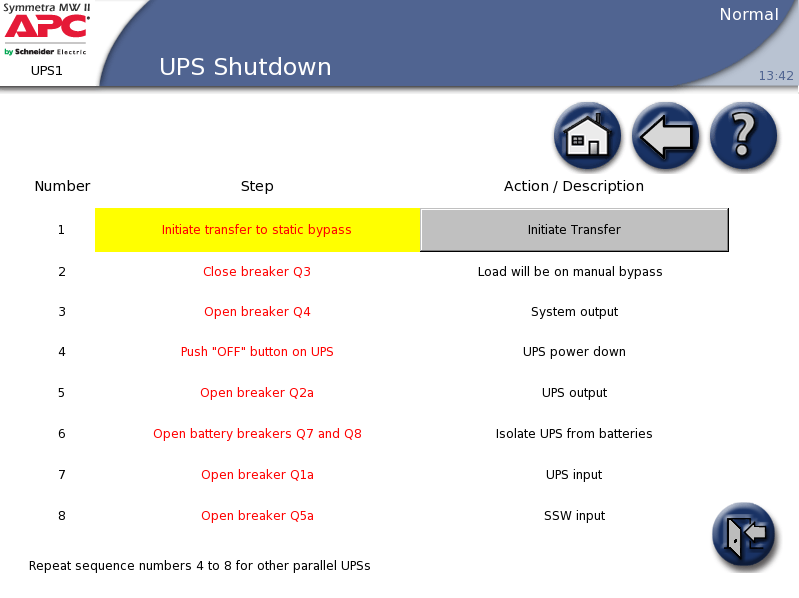 con bypass interno Procedure operative Passaggio dal funzionamento normale al funzionamento in modalità bypass di manutenzione NOTA: la schermata UPS Shutdown (Arresto UPS) in questa pagina mostra un