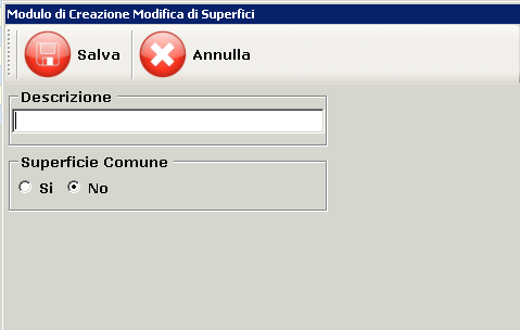 Superfici: Cliccando Superfici si apre la seguente finestra: Dove verranno gestite le tipologie di superfici dell HACCP.