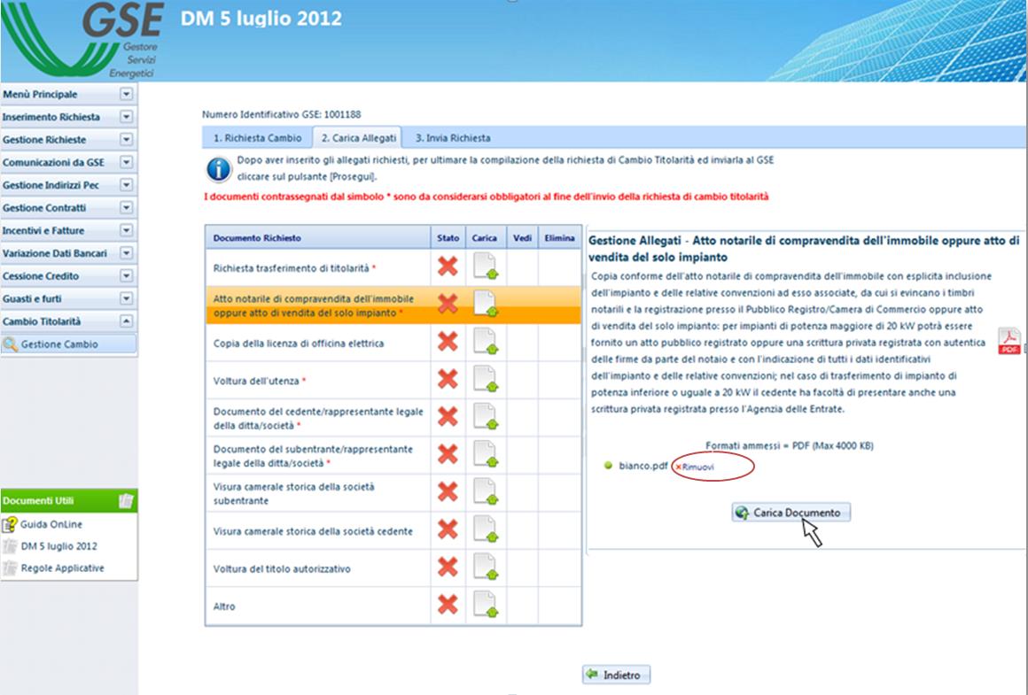 r. Cliccare sul tasto Carica Documento per effettuare l upload del documento. N.B. in caso di caricamento di un documento errato è possibile procedere all eliminazione tramite il tasto Rimuovi.