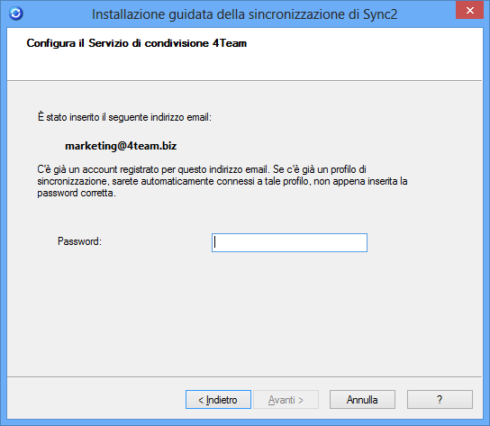 Password del Servizio di Condivisione 4Team Questo passo richiede di fornire una password per l'indirizzo e-mail indicato nel passo precedente.