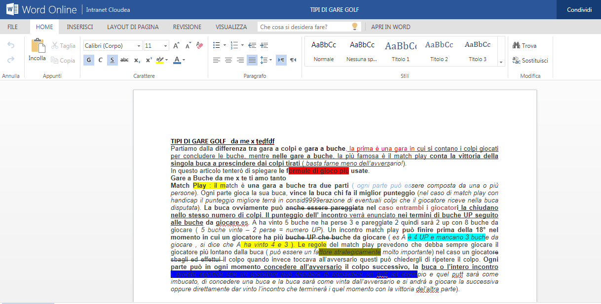 OFFICE WEB APP Una volta che un documento è caricato su Onedrive o SharePoint può essere modificato con Office web app: word web app, excell web app, powerpoint web app, anche da più persone