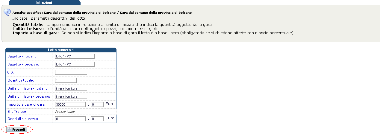 Nuovo PASSO 3- ALTRI PARAMETRI Alcuni dei parametri presenti risulteranno precompilati poiché vengono recepite le informazioni/impostazione del