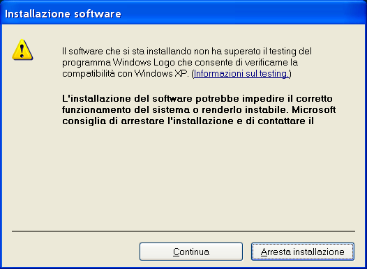 NOTA: È possibile che nel corso dell installazione venga visualizzato un messaggio che avvisa che il software non ha superato il test di compatibilità di Microsoft (vedi schermata seguente) Il