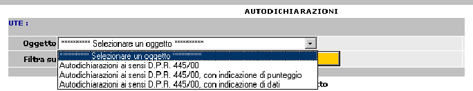 Autodichiarazioni Le possibili opzioni selezionando il menù a tendina sono sopra evidenziate.