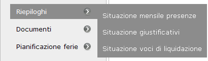 2. Riepiloghi Al fine di rendere accessibile i dati relativi ai movimenti giornalieri, mensili, ai giustificativi e alle voci economiche di competenza è stata creata una sezione Riepiloghi attraverso