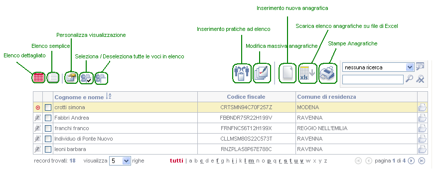 SEGMENTO ANAGRAFICHE Selezionando l opzione Anagrafiche, del menù Segmenti, è possibile accedere alla sezione delle anagrafiche.