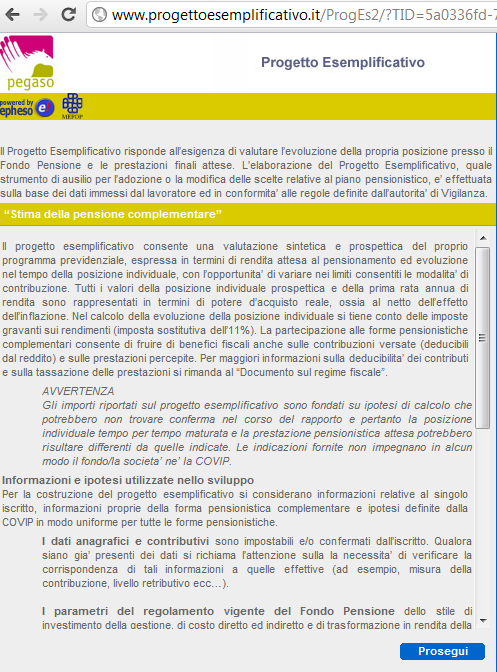 Avviando il Progetto Esemplificativo si evidenzia la seguente schermata: Per procedere selezionare Invia richiesta e Prosegui fino all evoluzione del montante e alla