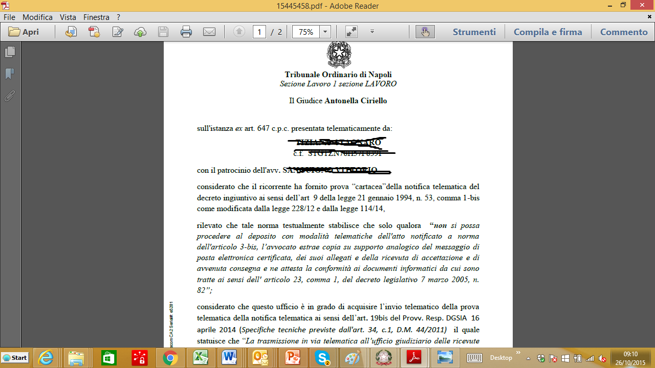 In questo caso il giudice procedente potrà invitare l avvocato a procedere al deposito correttamente.