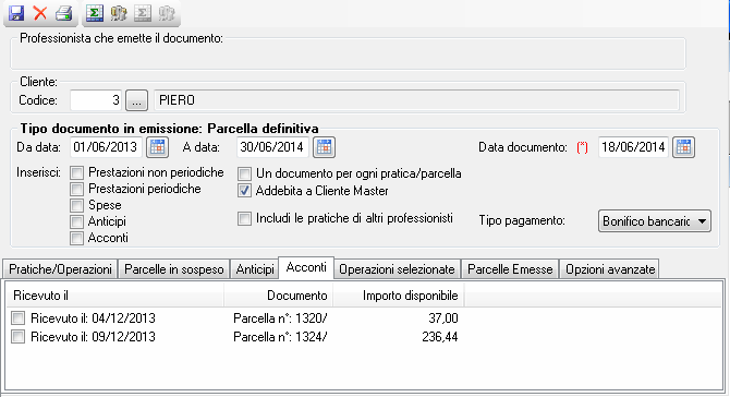 F) MODULO PARCELLAZIONE ADEGUAMENTI FUNZIONALI STAMPA PARCELLA DI ACCONTO 135392 Il programma è stato modificato in modo tale che, in caso di parcella di acconto, vengano nuovamente riportati in