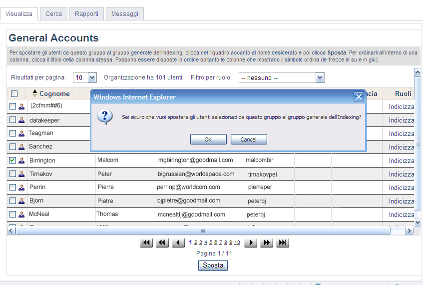 Rimuovi un utente Segui queste indicazioni per stabilire quando rimuovere gli utenti. Se un utente sarà assente per un po, ma ha intenzione di tornare a indicizzare, lascialo elencato nel sistema.