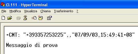 Modalità dati CL111 Ricezione e lettura dei messaggi sul PC Nella schermata di HyperTerminal digitare i seguenti comandi: 1.