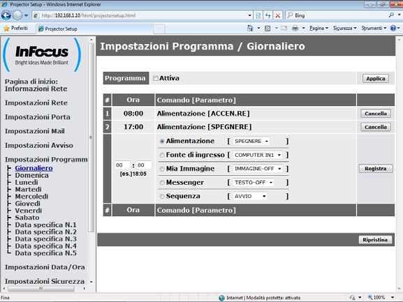 7.3 Programmazione evento 7. Altre funzioni La funzione di programmazione consente l'impostazione di eventi programmati, tra cui l'accensione/lo spegnimento del proiettore.