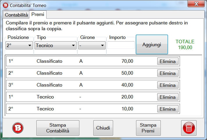 21) Contabilità torneo La contabilità torneo è fatta da 2 schermate Le voci con la scritta (Auto) sono calcolate automaticamente.