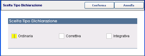 13 Unico Persone Fisiche Procedendo alla conferma tramite il bottone "OK", verrà richiesto di indicare la "Tipologia" di dichiarazione: In caso di scelta "Integrativa", il sistema provvederà ad