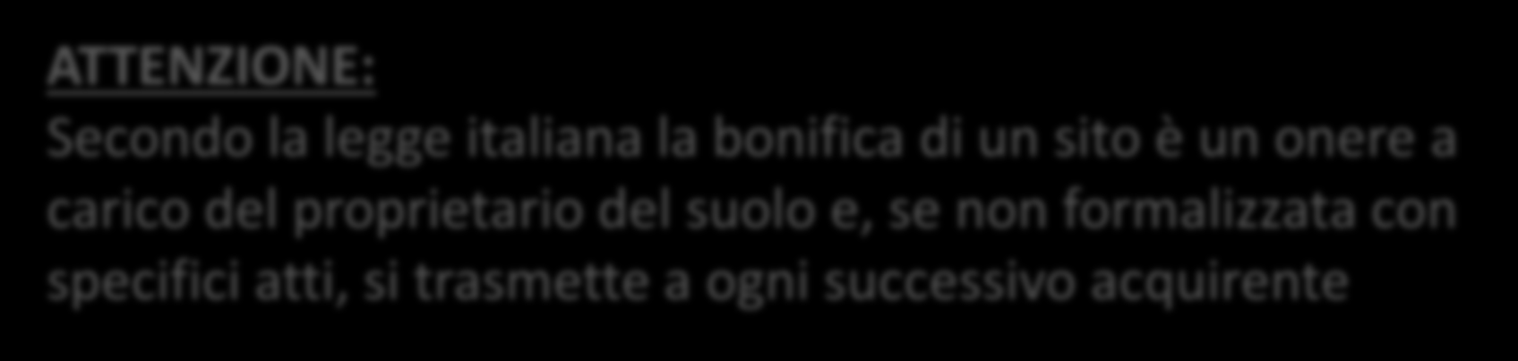 LA DUE DILIGENCE AMBIENTALE Perché farla e perché farla ora Tutto questo perché le problematiche ambientali (anche solo potenziali quale la fuoriuscita di liquido da una cisterna), possono creare