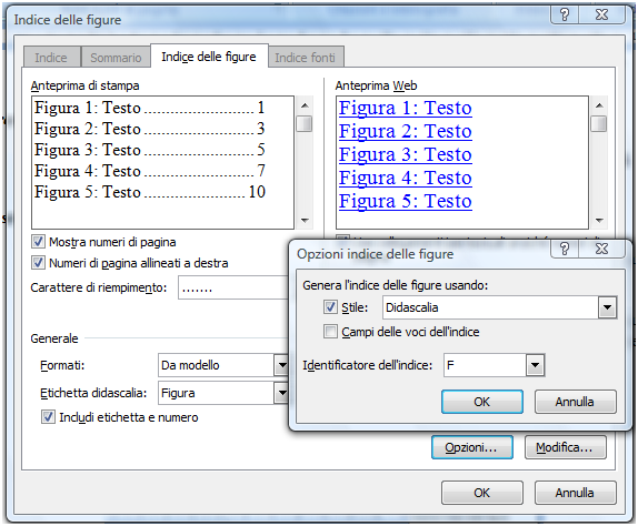 AM3 Elaborazione testi livello avanzato 35 Figura 3.34 Inserisci indice delle figure. Figura 3.35 Finestra di dialogo Indice delle figure. Figura 3.36 Finestra di dialogo Opzioni indice delle figure.