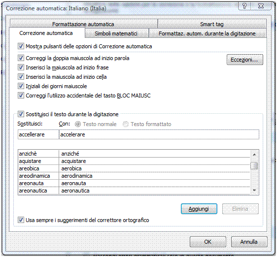 62 AM3 Elaborazione testi livello avanzato AM3.3.5.2 Creare, modificare, eliminare voci di correzione automatica al testo.